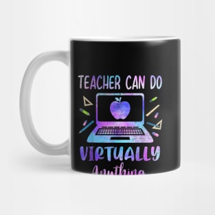 Teacher Can Do Virtually Anything Costume Teaching Mug